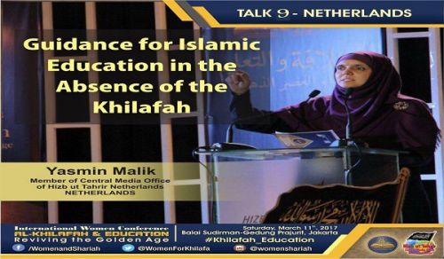 Talk 9: Guidance for Islamic Education in the Absence of the Khilafah