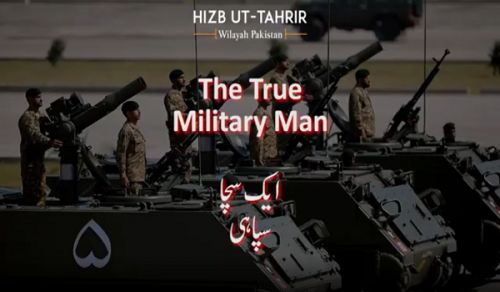 Wilayah Pakistan: The True Military Man!