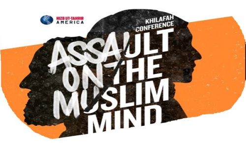 America Khilafah Conference: Assault on the Muslim Mind