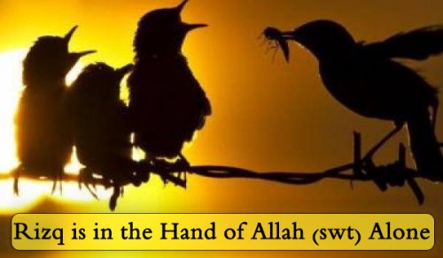 Rizq is in the Hand of Allah (swt) Alone