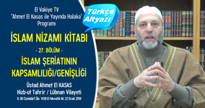  el Vakiye TV Ahmed el Kasas Islam Nizami Kitabi Bolum 27 