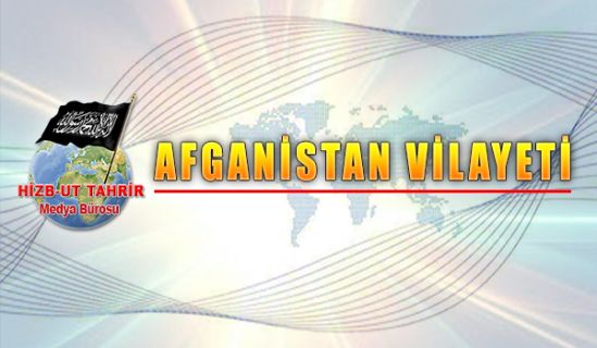 Amerikan Çıkarlarını Gerçekleştirmek İçin Afganistan ve Pakistan Müslümanlarının Kanının Akıtılmasına İzin Vermeyin