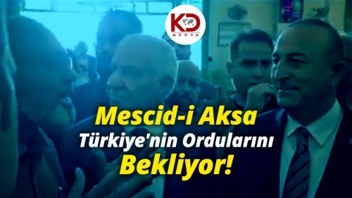 Mübarek Toprak: Mescid-i Aksa Türkiye&#039;nin ordularını bekliyor!